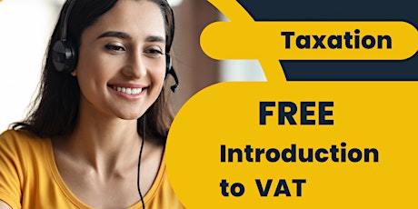 Imagen principal de FREE - An introduction to Valued Added Tax