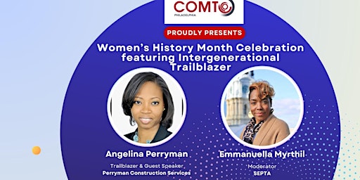 Imagem principal do evento Women's History Month Celebrating Intergenerational TrailBlazers