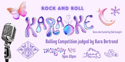 Primaire afbeelding van Rock n' Roll: A Night of 420 Friendly Karaoke & Rolling Competition