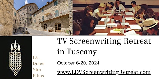 TV SCREENWRITING RETREAT IN TUSCANY. October 6-20, 2024 primary image