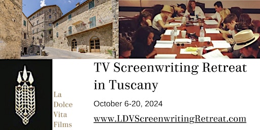 Image principale de TV SCREENWRITING RETREAT IN TUSCANY. October 6-20, 2024