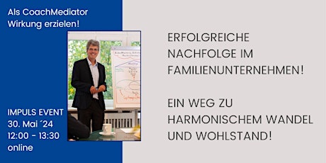 Erfolgreiche Nachfolge in Familienunternehmen durch SystemEmpowering!