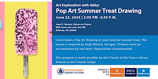 Imagem principal do evento Art Exploration with Abby: Pop Art Summer Treat Drawing
