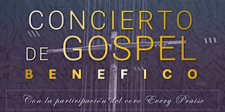 Concierto Benéfico GÓSPEL