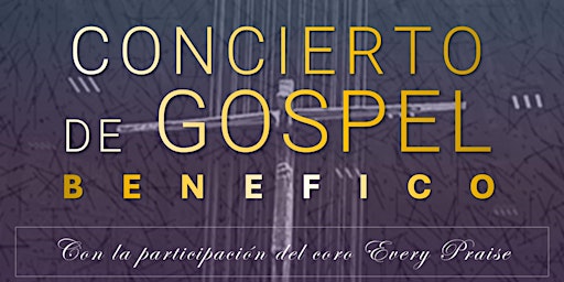 Primaire afbeelding van Concierto Benéfico GÓSPEL