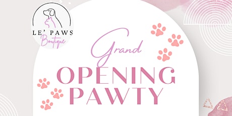 Le' Paws Boutique Grand Opening