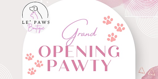 Primaire afbeelding van Le' Paws Boutique Grand Opening