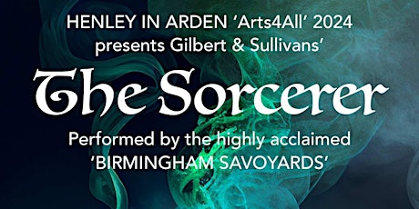 A staged version of			  THE SORCERER by GILBERT & SULLIVAN