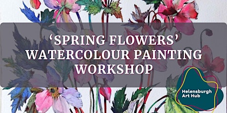 'Spring Flowers' Watercolour Painting Workshop