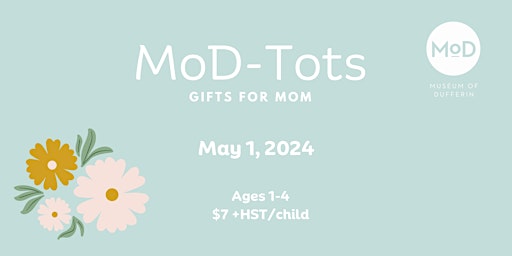 Imagem principal do evento MoD-Tots: Gifts for Mom!