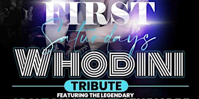 FIRST SATURDAYS- WHODINI TRIBUTE primary image