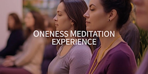 Primaire afbeelding van Oneness Meditation Experience