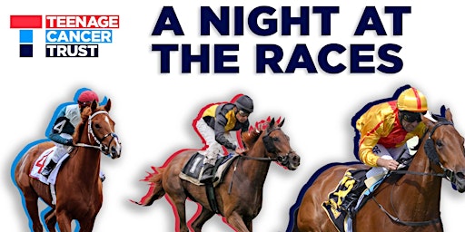 Imagen principal de Teenage Cancer Trust - Charity Race Night