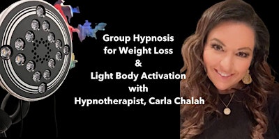 Imagem principal de GROUP HYPNOSIS FOR WEIGHT LOSS AND LIGHT BODY ACTIVATION WITH CARLA CHALAH