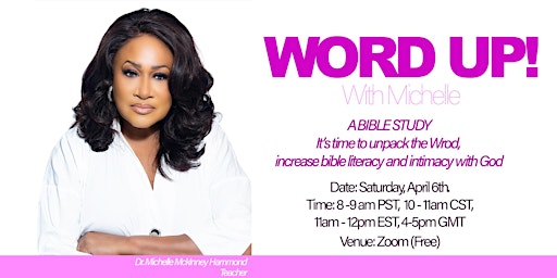 Primaire afbeelding van Word Up with Michelle (A Bible Study)
