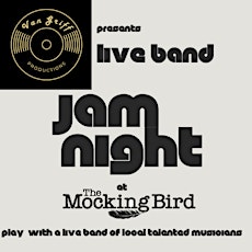 Live Band Jam Night @ The MockingBird - April 17