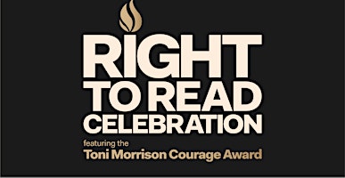 Hauptbild für Right to Read Celebration featuring the Toni Morrison Courage Award