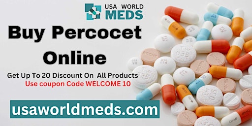 Buy Percocet Online Overnight Genuine Supply primary image