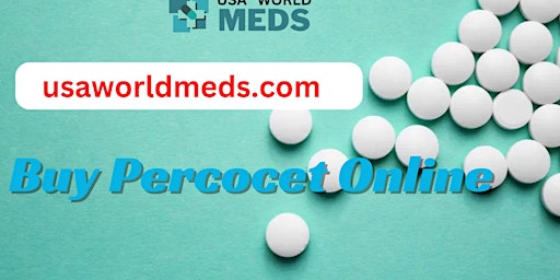 Buy Percocet Online Overnight Free Fast Shipping primary image