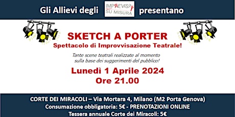 Sketch a Porter - Spettacolo di Improvvisazione Teatrale primary image