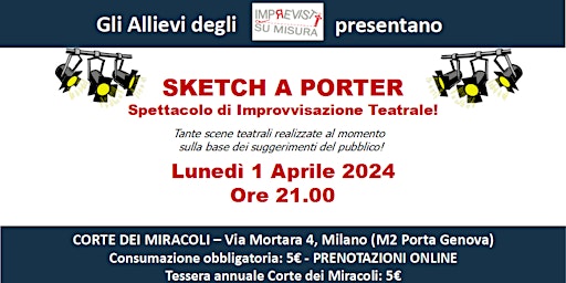 Imagen principal de Sketch a Porter - Spettacolo di Improvvisazione Teatrale