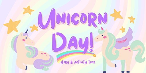 Immagine principale di Unicorn Day! Story & Activity Time 