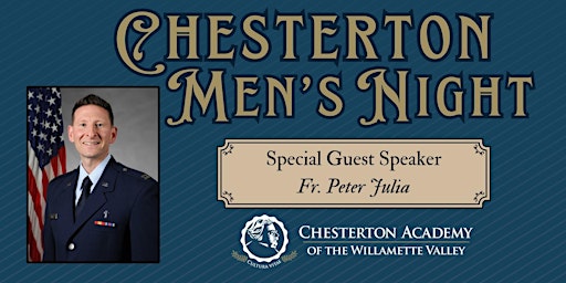 Primaire afbeelding van Chesterton Academy Men's Night VIII