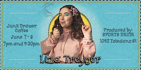 Primaire afbeelding van Liza Treyger at JUNK DRAWER COFFEE (Friday - 7:00pm Show)