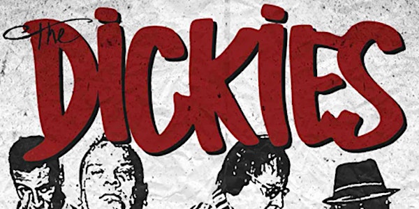 The Dickies at The Whisky a Go Go w/The Gringoz & More
