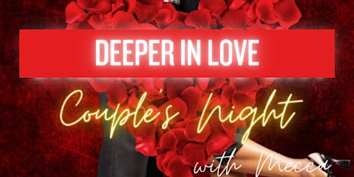 Immagine principale di Deeper In Love "Couples Night" 