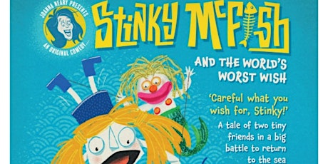 Stinky McFish and the World’s Worst Wish