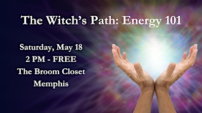 The Witch's Path: Energy 101 in Memphis primary image
