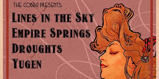 Imagem principal do evento Lines in the Sky | Empire Springs | Droughts | Yugen