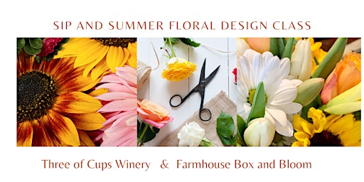 Immagine principale di Sip and Summer Floral Design Class 