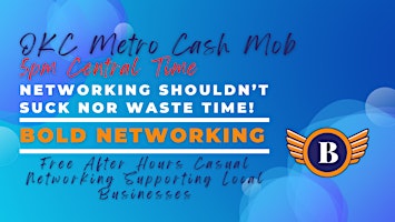Immagine principale di OKC Cash Mob | FREE, Casual, After Hours Networking Event 