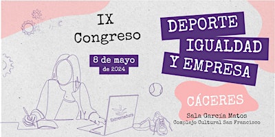 IX Congreso Deporte, Igualdad y Empresa primary image