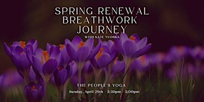 Spring Renewal Breathwork Journey primary image