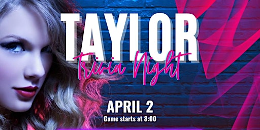 Hauptbild für Taylor Swift Trivia Night At HomeBase