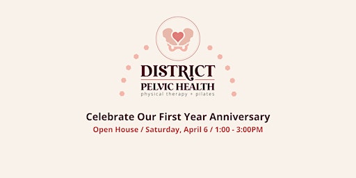 District Pelvic Health Anniversary Open House primary image