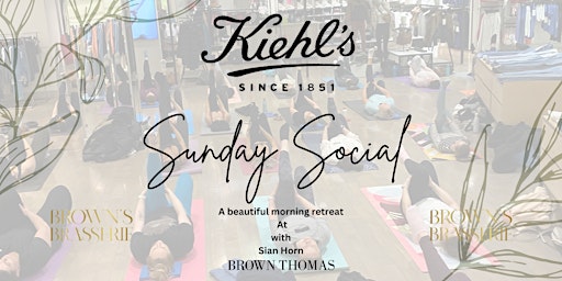 Primaire afbeelding van Sunday Social with Sian Horn and Kiehls