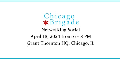 Primaire afbeelding van Chicago Brigade Networking Social - Spring '24