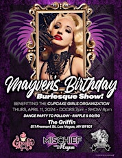 Mayven’s Birthday Burlesque Show!