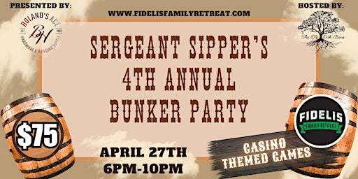 Primaire afbeelding van Sergeant Sipper's 4th Annual Bunker Party
