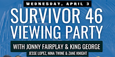 Survivor 46 Viewing Party Jonny Fairplay, King George & Jesse - Durham NC primary image