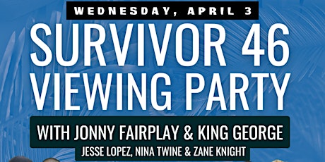 Survivor 46 Viewing Party Jonny Fairplay, King George & Jesse - Durham NC primary image