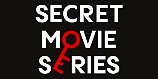 Movie Night: Secret Movie Series - An Advanced Preview primary image