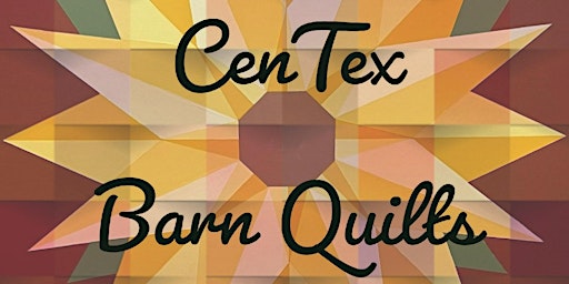 Primaire afbeelding van Barn Quilt/Outdoor Metal Decor Classes presented by CenTex Barn Quilts