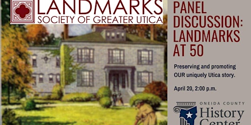 Imagem principal do evento Panel Discussion:  Landmarks Society of Utica at 50