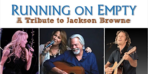 Running On Empty: A Tribute to Jackson Browne