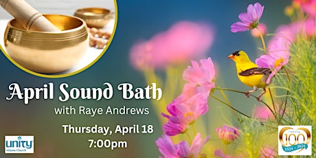 Healing Sound Bath with Raye Andrews. No registration required.